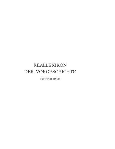 Reallexikon der Vorgeschichte: Band 5 Haag - Hyksos