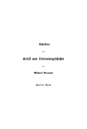 Schriften zur Kritik und Litteraturgeschichte: Band 2 Zur neueren Litteraturgeschichte