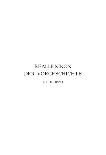 Reallexikon der Vorgeschichte: Band 11 Quadesch - Seddin