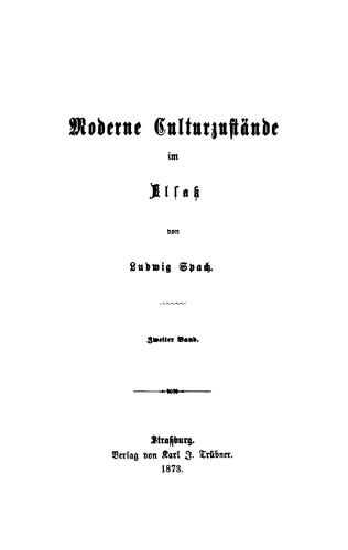 Moderne Culturzustände im Elsass: Band 2