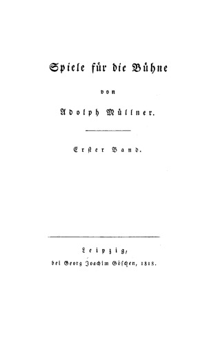 Spiele für die Bühne: Band 1