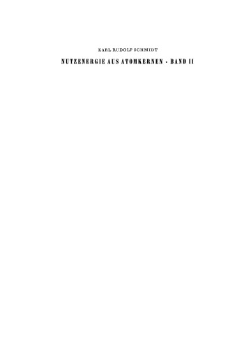 Nutzenergie aus Atomkernen: Band 2