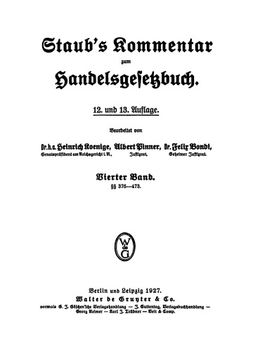Staub’s Kommentar zum Handelsgesetzbuch: Band 4 §§ 376–473