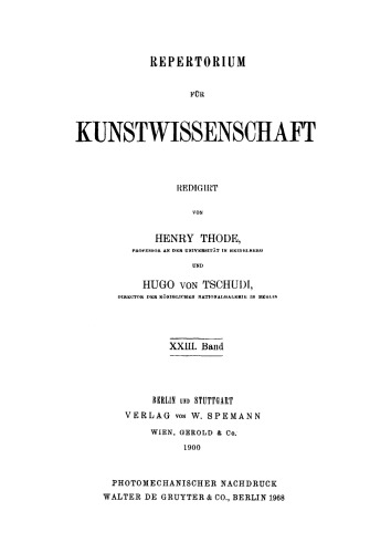 Repertorium für Kunstwissenschaft: Band 23