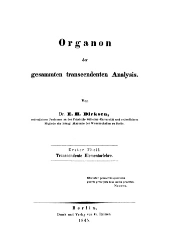 Organon der gesammten transcendenten Analysis, Teil 1: Transcendente Elementarlehre