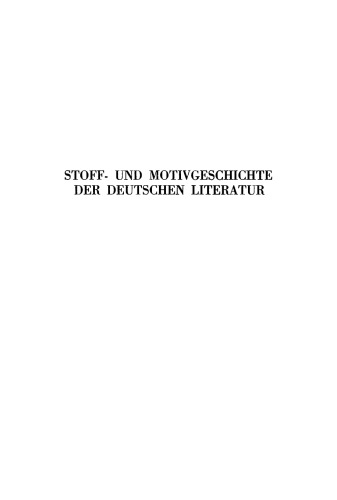 Bibliographie der Stoff- und Motivgeschichte der deutschen Literatur
