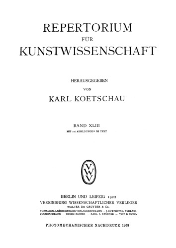 Repertorium für Kunstwissenschaft: Band 43