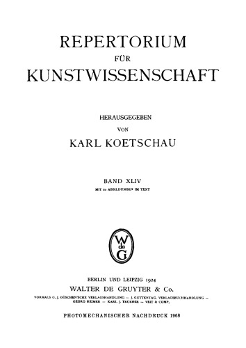 Repertorium für Kunstwissenschaft: Band 44