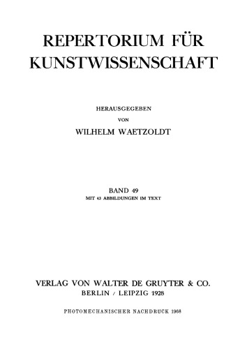 Repertorium für Kunstwissenschaft: Band 49