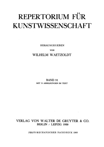 Repertorium für Kunstwissenschaft: Band 51