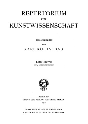 Repertorium für Kunstwissenschaft: Band 38