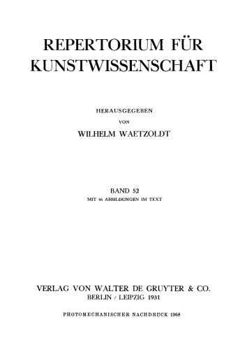 Repertorium für Kunstwissenschaft: Band 52