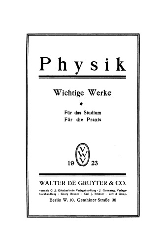 Lehrbuch der Physik: Band 2, Teil 2 Die strahlende Energie