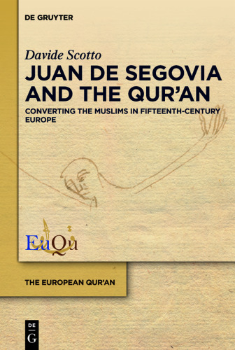 Juan de Segovia and the Qur’an