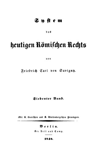 System des heutigen römischen Rechts: Band 7