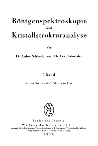 Röntgenspektroskopie und Kristallstrukturanalyse: Band 1