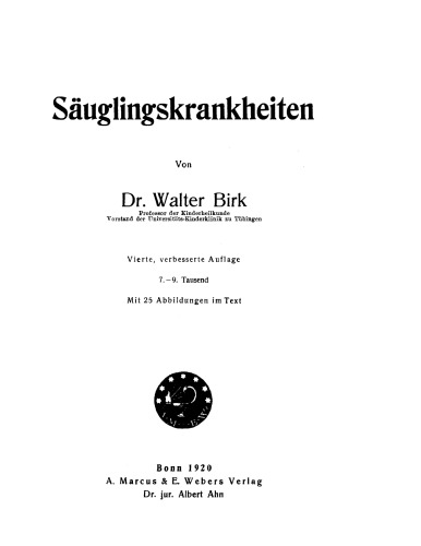 Säuglingskrankheiten: Leitfaden der Kinderheilkunde : für Studierende und Ärzte, Teil 1
