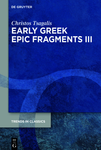 Early Greek Epic Fragments III