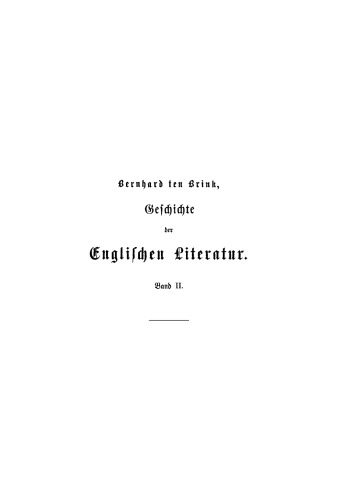 Geschichte der englischen Litteratur: Band 2 Bis zur Reformation