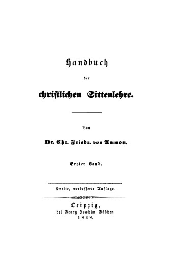 Handbuch der christlichen Sittenlehre: Band 1