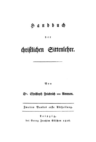 Handbuch der christlichen Sittenlehre: Band 2