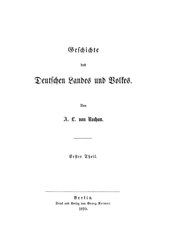 Geschichte des deutschen Landes und Volkes: Teil 1
