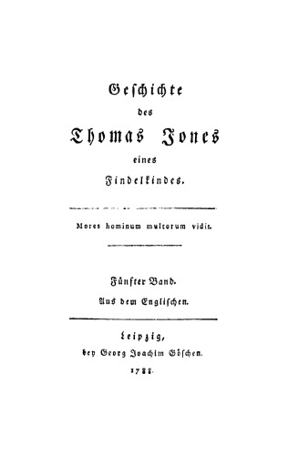 Geschichte des Thomas Jones eines Findelkindes: Band 5