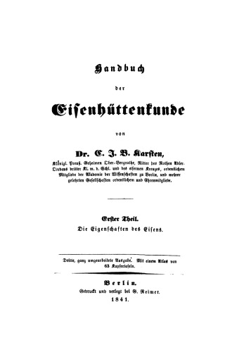 Handbuch der Eisenhüttenkunde: Teil 1 Die Eigenschaften des Eisens
