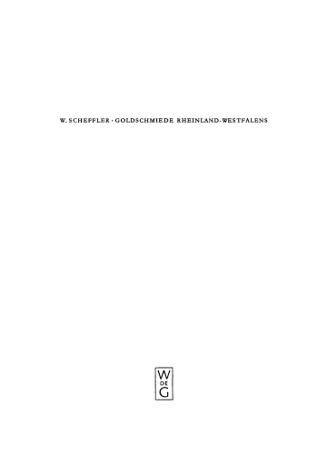 Goldschmiede Rheinland-Westfalens: 2. Halbband Coesfeld - Zülpich