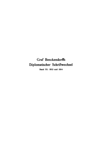 Graf Benckendorffs Diplomatischer Schriftwechsel: Band 3 1913–1914