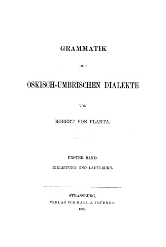 Grammatik der oskisch-umbrischen Dialekte: Band 1 Einleitung und Lautlehre