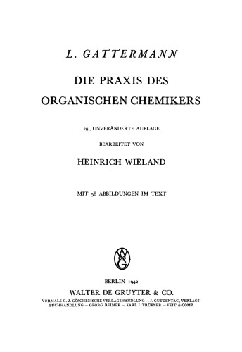 Die Praxis des organischen Chemikers