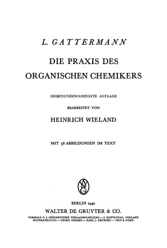 Die Praxis des organischen Chemikers