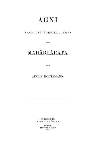 Agni: nach den Vorstellungen des Mahâbhârata