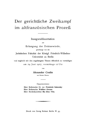 Der gerichtliche Zweikampf im altfranzösischen Prozeß: Inauguraldissertation