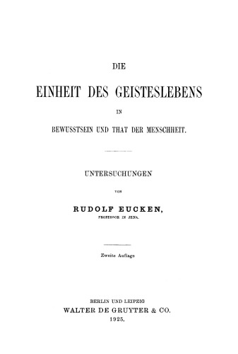 Die Einheit des Geisteslebens in Bewusstsein und That der Menschheit: Untersuchungen