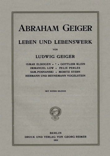Abraham Geiger: Leben und Lebenswerk