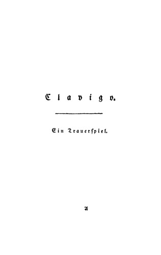 Clavigo: Ein Trauerspiel