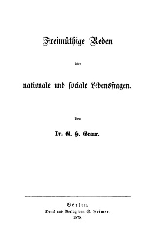 Freimüthige Reden über nationale und sociale Lebensfragen