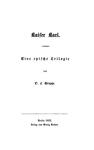 Kaiser Karl: Eine epische Trilogie