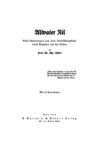 Altvater Nil: Reise-Radierungen aus einer Vorfrühlingsfahrt durch Aegypten und den Sudan