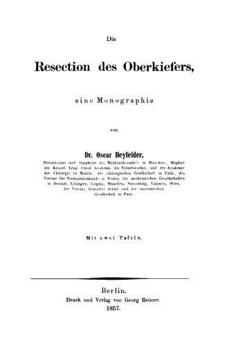 Die Resection des Oberkiefers: Eine Monographie