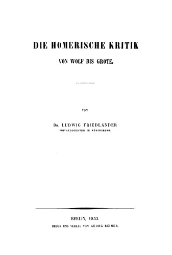 Die homerische Kritik von Wolf bis Grote