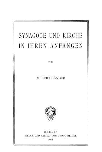 Synagoge und Kirche in ihren Anfängen