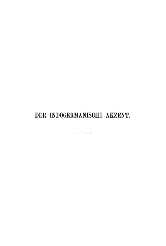 Der indogermanische Akzent: Ein Handbuch