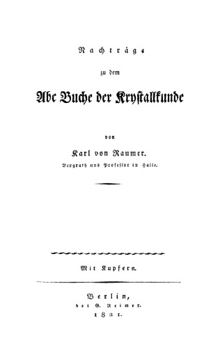 Nachträge zu dem ABC Buche der Krystallkunde