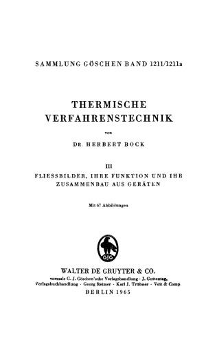 Thermische Verfahrenstechnik: Band 3 Fließbilder, ihre Funktion und ihr Zusammenbau aus Geräten