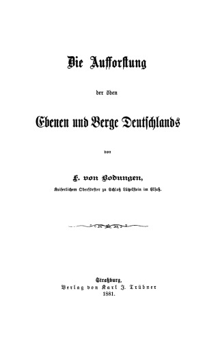 Die Aufforstung der öden Ebenen und Berge Deutschlands