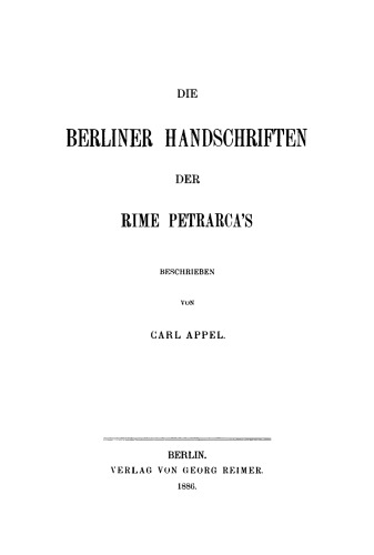 Die Berliner Handschriften der Rime Petrarca’s