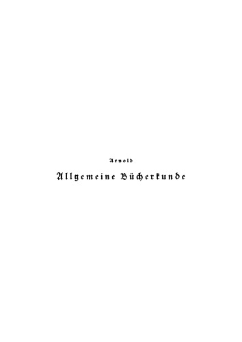 Allgemeine Bücherkunde zur neueren deutschen Literaturgeschichte